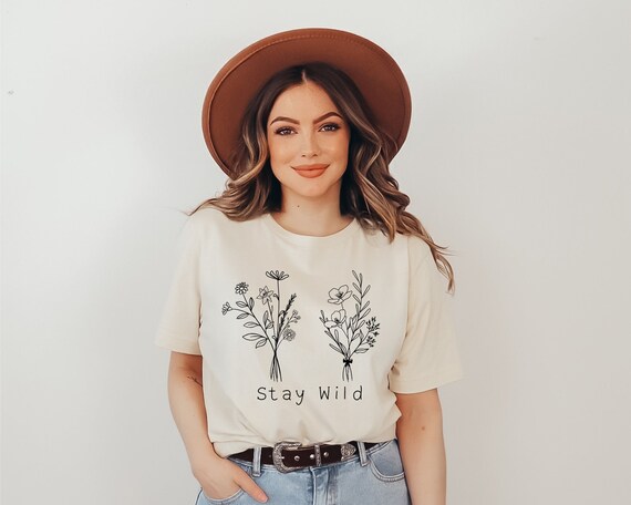 Stay Wild Shirt, Wildflowers Graphic Tee, Botanical Shirt, Boho Women's Tee, Floral Shirt, Garden Shirt, Ladies Gift, Cottagecore Shirt