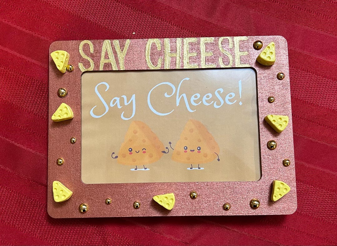 Say Cheese, Picture Frame, Themed Frame - Etsy