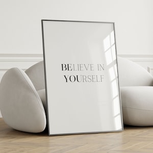 Believe in Yourself Print - Be You Poster, Living Room Decor, Positive Wall Art, Motivational Poster, Home Office Decor