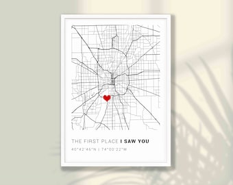 Stampa personalizzata del primo posto: regalo di anniversario, Il primo posto che ti ho visto, il nostro primo appuntamento, regalo di San Valentino, regalo di nozze personalizzato