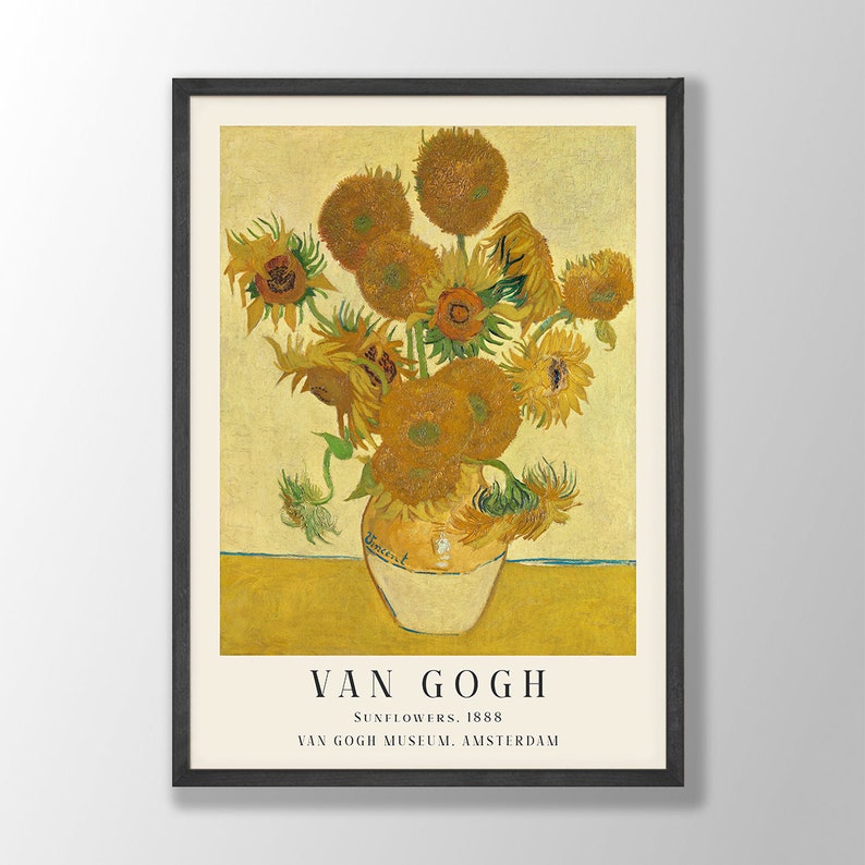May include: A framed poster of a painting by Vincent van Gogh depicting a vase of sunflowers. The painting is titled "Sunflowers, 1888" and is from the Van Gogh Museum in Amsterdam.