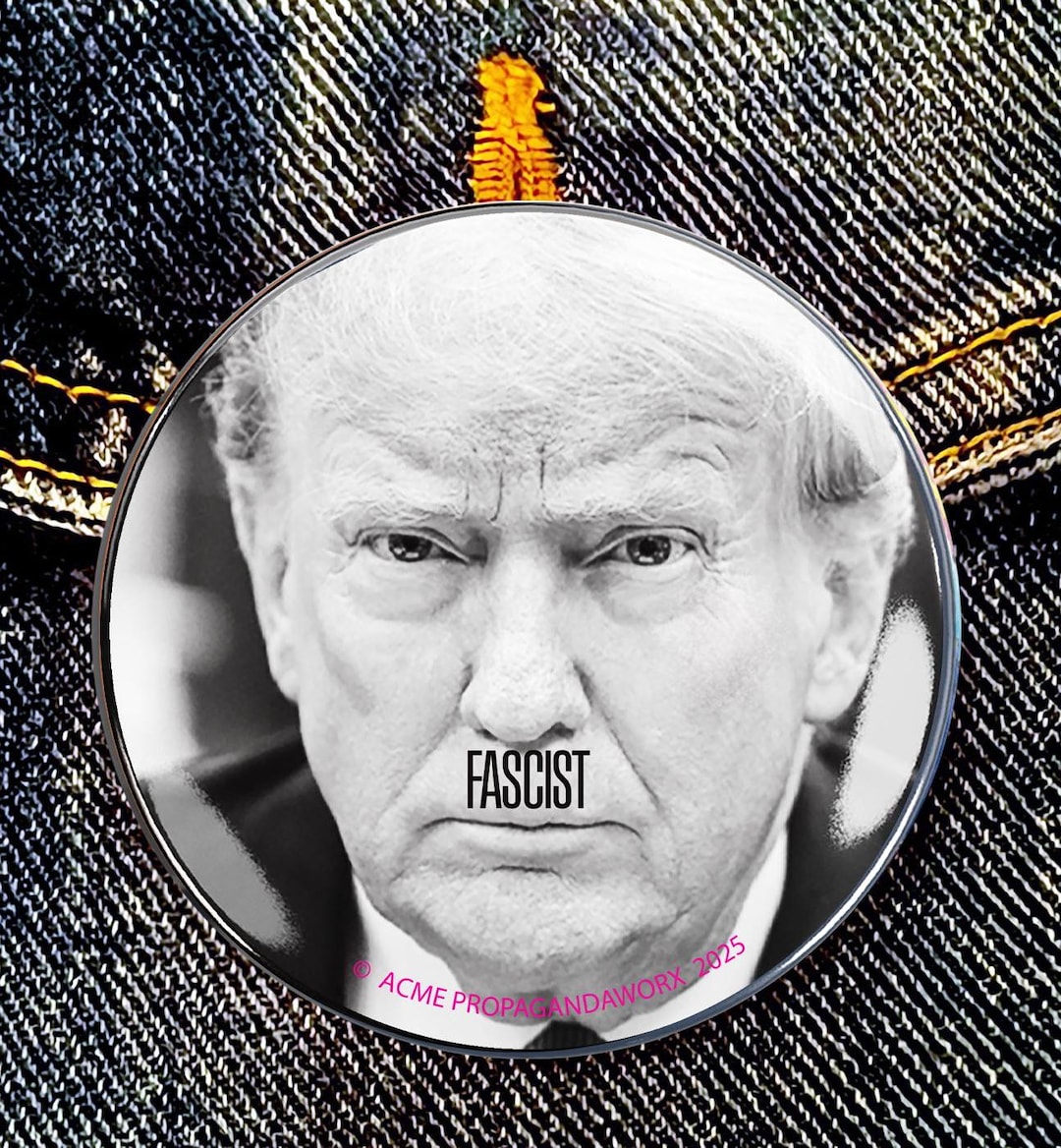 TRUMP / FASCIST - Anti Donald Trump Anti Fascist Anti Republican 2-1/4 ...