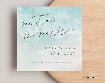 Meet us in Mexico Save the Date | Destination Wedding | Beach Wedding | Square Invitation | Editable Template | Canva