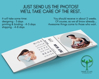 Puede incluir: Un fotolibro personalizado abierto, con una foto de un bebé en la portada. El texto dice: "JUST SEND US THE PHOTOS! WE'LL TAKE CARE OF THE REST."