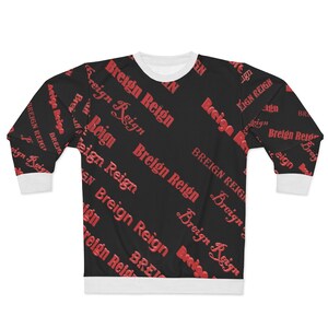 Breign Reign sweatshirt