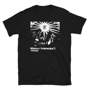 May include: Black t-shirt with a white graphic of a person in front of a city skyline. The graphic includes the text "Wingnut Dishwasher's Union".