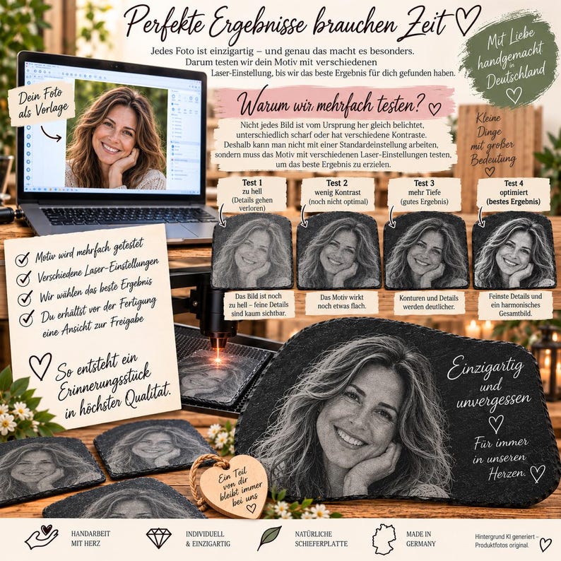 May include: A promotional graphic displaying a custom laser-engraved slate plaque featuring a woman's portrait. The image includes a laptop showing the design process, four test variations of the engraving, and text in German explaining the quality process.