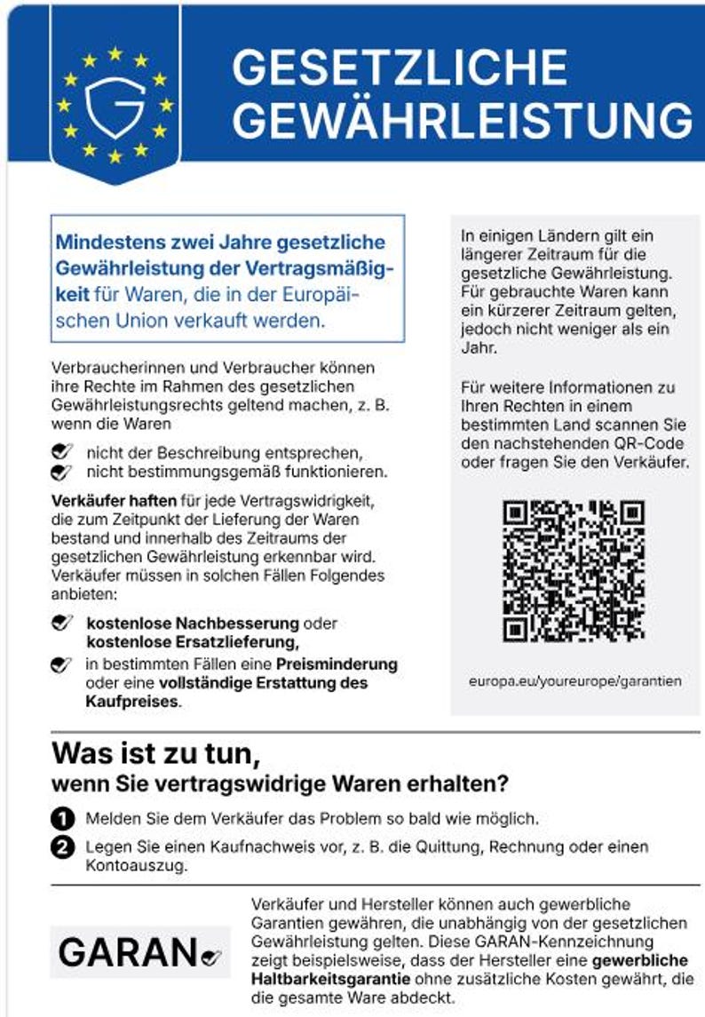 May include: An informational document titled GESETZLICHE GEW&Auml;HRLEISTUNG with a blue header featuring a shield and stars. It outlines European Union consumer rights regarding product warranties, including a QR code and text about legal remedies.