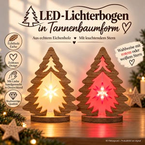 May include: Two wooden Christmas tree-shaped LED light arches made of oak. One features a glowing white star, the other a glowing red star. The text reads: LED-Lichterbogen in Tannenbaumform, Aus echtem Eichenholz, Mit leuchtendem Stern, Wahlweise mit rotem oder weißem Stern.