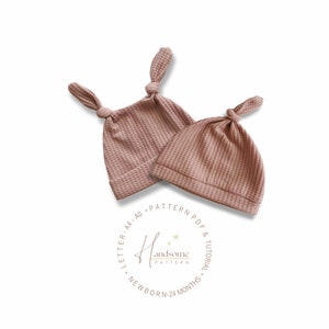 Baby beanie hat pdf sewing pattern, newborn knot hat pattern, baby and toodler knot hat pattern, easy knot hat pdf sewing pattern / tutorial