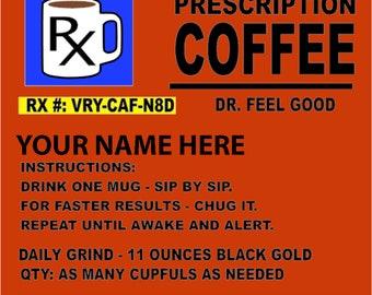 Download Coffee Prescription Etsy