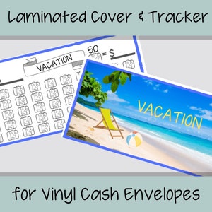 May include: A laminated cover and tracker for vinyl cash envelopes with a beach scene and the word "VACATION" on it. The tracker has a goal section and a section for tracking progress with suitcase icons.