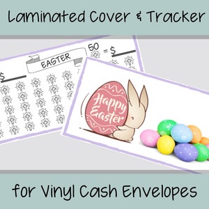 May include: A laminated Easter-themed cover and tracker for vinyl cash envelopes. The cover features a pink egg with the text "Happy Easter" and a bunny holding the egg. The tracker has a goal section with a dollar sign and a section for 50 crosses.
