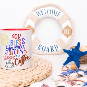 God Bless America Bless God for Coffee Mug, God Bless America Mug, Funny Fourth of July Mug, Gift for Coffee Lover, Funny 4th of July Gift
