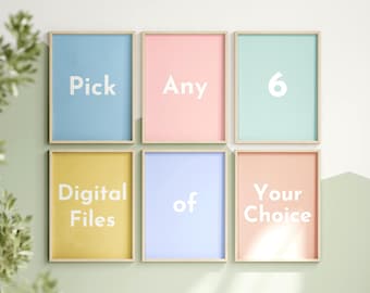 Pick Any 6 digital prints, Printable wall art, Custom Gallery Set, Pick Your Own, Mix and Match, Custom Wall Art Bundle, digital download