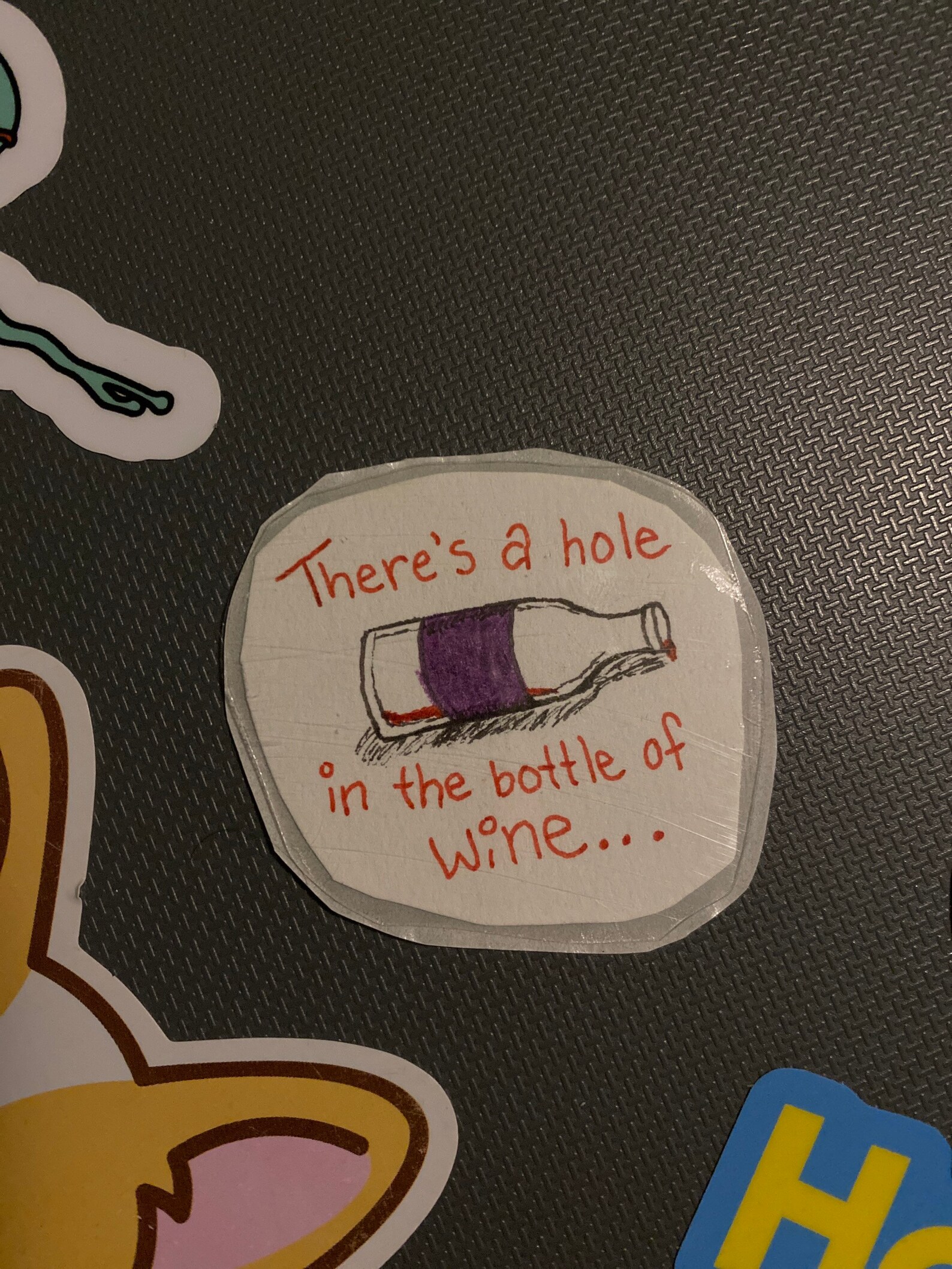 Theres a Hole in the Bottle of Wine Sticker Etsy