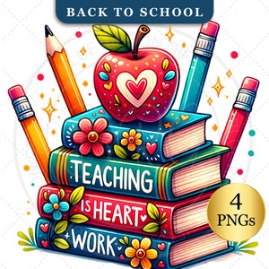 Pacote de clipart de professor, PNG de volta às aulas, Ensinar é um trabalho de coração, Design de camisa de professor, Vida de professor, Download digital de sublimação