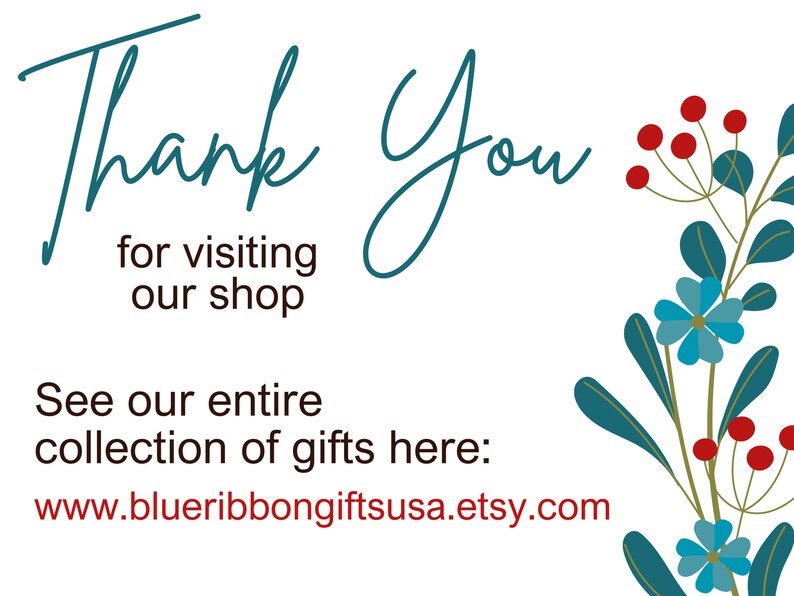 May include: Thank You for visiting our shop. See our entire collection of gifts here: www.blueribbongiftsusa.etsy.com. The image features a blue floral design with red berries.