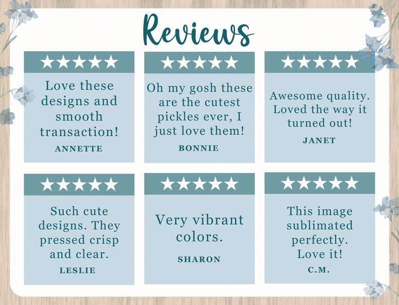 May include: A collage of six customer reviews with five-star ratings for a product. The reviews highlight the quality, design, and vibrancy of the product. The text includes phrases like "Love these designs", "Awesome quality", "Very vibrant colors", and "This image sublimated perfectly".