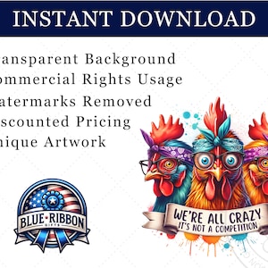 May include: Three colorful cartoon roosters wearing glasses and bandanas with the text "We're all crazy it's not a competition". The roosters are surrounded by colorful paint splatters. The image also includes a logo with the text "Blue Ribbon Gifts".