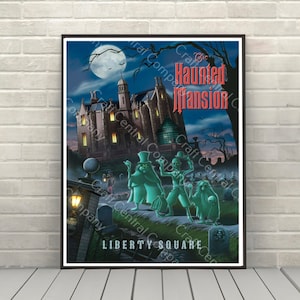 Haunted Mansion Poster Liberty Square Poster Disney Attraction poster Disney World Disneyland