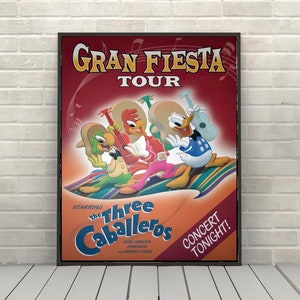 The Three Caballeros Poster Gran Fiesta Tour Poster Epcot Poster Disney Attraction poster Vintage Disney World Posters