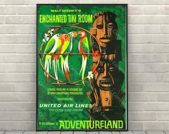May include: A vintage poster advertising Walt Disney's Enchanted Tiki Room at Disneyland. The poster features a green background with two parrots, a tiki totem, and the text "WALT DISNEY'S ENCHANTED TIKI ROOM", "UNITED AIR LINES", "THE EXTRA CARE AIRLINE", and "ADVENTURELAND".