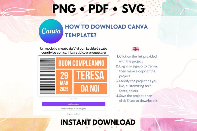 May include: A Canva template for a birthday card with the text "BUON COMPLEANNO" and "TERESA" in orange and black text. The card also includes the date "29 MAR 2025" and the text "DA NOI". The image includes instructions on how to download the template.