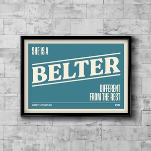 She Is A Belter - Gerry Cinnamon Inspired Lyrics Art Print