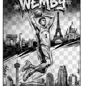May include: Black and white illustration of a basketball player in mid-air, holding a basketball. The image features the text "WEMBY" in graffiti style, along with cityscapes of San Antonio and Paris.
