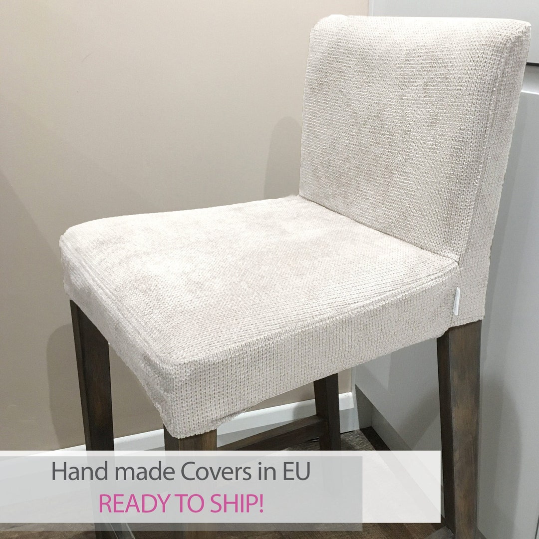 Ready to Ship Covers for HENRIKSDAL Bar Stool LARGER Size Model Fabric