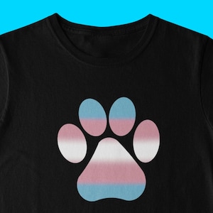 Puppy Paw Trans Flag, Liberation Tshirt, Transgender Non-Binary Pride, Pup, Gender Queer Tee, LGBTQ+, Pride Apparel, Trans Rights