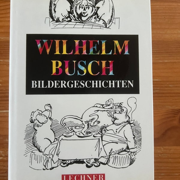 Wilhelm Busch Bildergeschcihten - 2001 - Gebundene Ausgabe