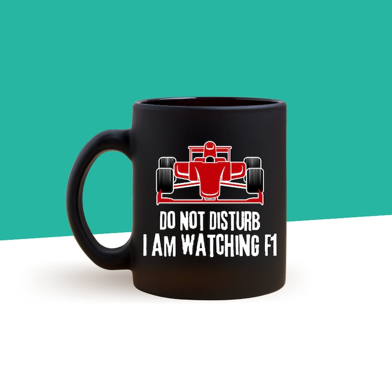 Do Not Disturb I Am Watching F1 Racing Car Sports Car Novelty Etsy