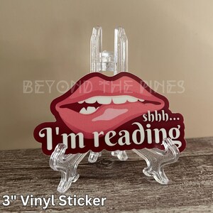 I&#39;m Reading Sticker, Sticker for Book Lovers, Spicy Book Reader, 3&quot; Waterproof Vinyl Sticker for Laptops Water Bottles Kindles