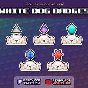 White Dog Badges Twitch / Youtube / Discord