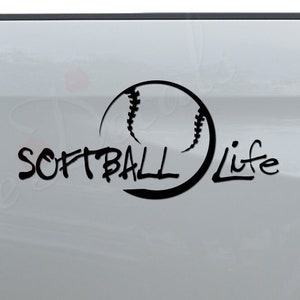 Softball Life Girl Baseball Ball Team Sports Die Cut Vinyl Decal Sticker For Car Truck Motorcycle Window Bumper Wall Home Decor