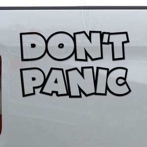 Don&#39;t Panic Word Sign Die Cut Vinyl Decal Sticker For Car Truck Motorcycle Window Bumper Wall Home Office Decor