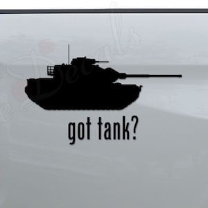 Got Tank Military Armour Vehicle Die Cut Vinyl Decal Sticker For Car Truck Motorcycle Window Bumper Wall Home Office Decor