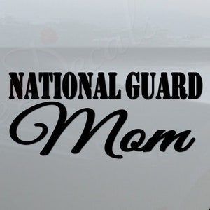 National Guard Mom US Military Reserve Soldier Die Cut Vinyl Decal Sticker For Car Truck Motorcycle Window Bumper Wall Home Decor