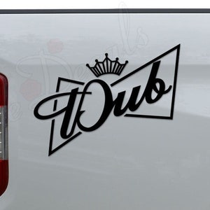 Dub King Crown Euro Die Cut Vinyl Decal Sticker For Car Truck Motorcycle Window Bumper Wall Home Office Decor