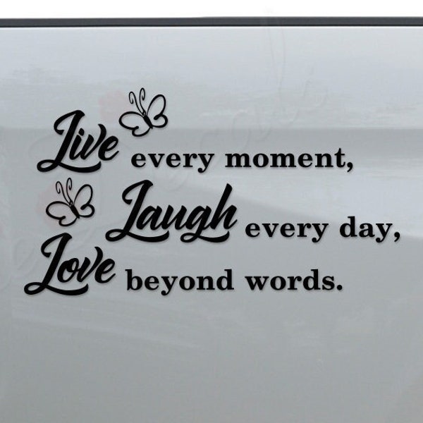 Live Laugh Love Beyond Words Inspired Quote Die Cut Vinyl Decal Sticker For Car Truck Motorcycle Window Bumper Wall Home Office Decor