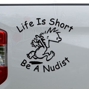 Be A Nudist Run Naked Die Cut Vinyl Decal Sticker For Car Truck Motorcycle Window Bumper Wall Home Office Decor