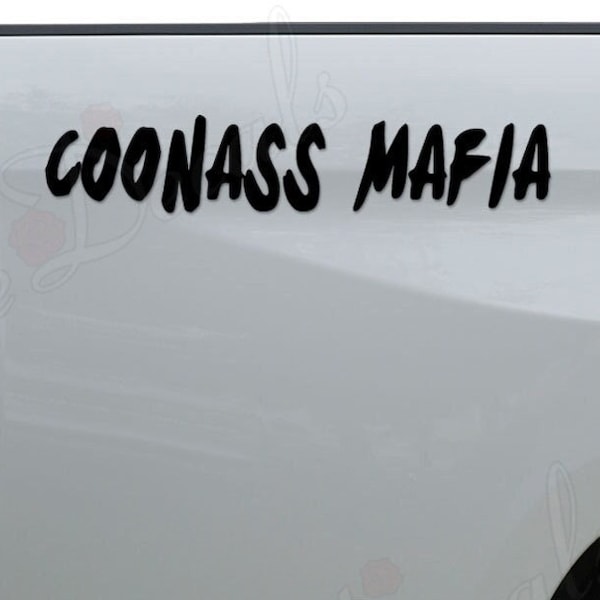 Coonass Mafia Louisiana Fishing Hunting Die Cut Vinyl Decal Sticker For Car Truck Motorcycle Window Bumper Wall Home Office Decor