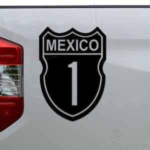 Baja Highway 1 Sign Mexico California Die Cut Vinyl Decal Sticker For Car Truck Motorcycle Window Bumper Wall Home Office Decor