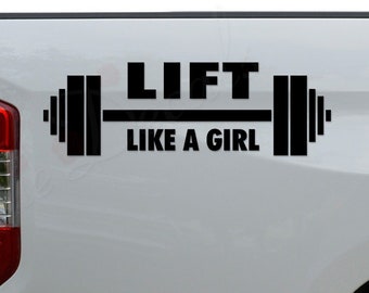 Lift Like A Girl Weightlifting Bodybuilder Die Cut Vinyl Decal Sticker For Car Truck Motorcycle Window Bumper Wall Home Office Decor