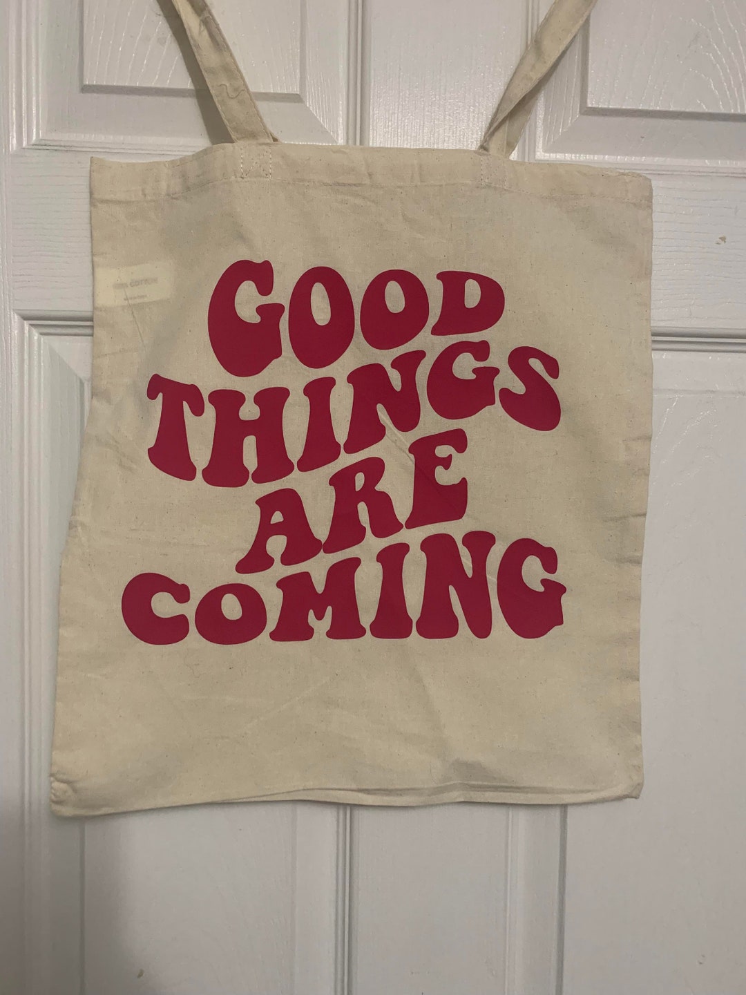Good Things Are Coming Tote Bag - Etsy