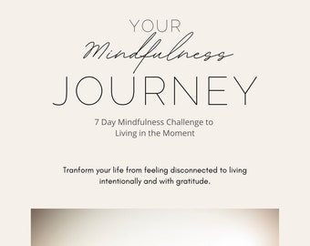 A 7 Day Mindfulness Challenge