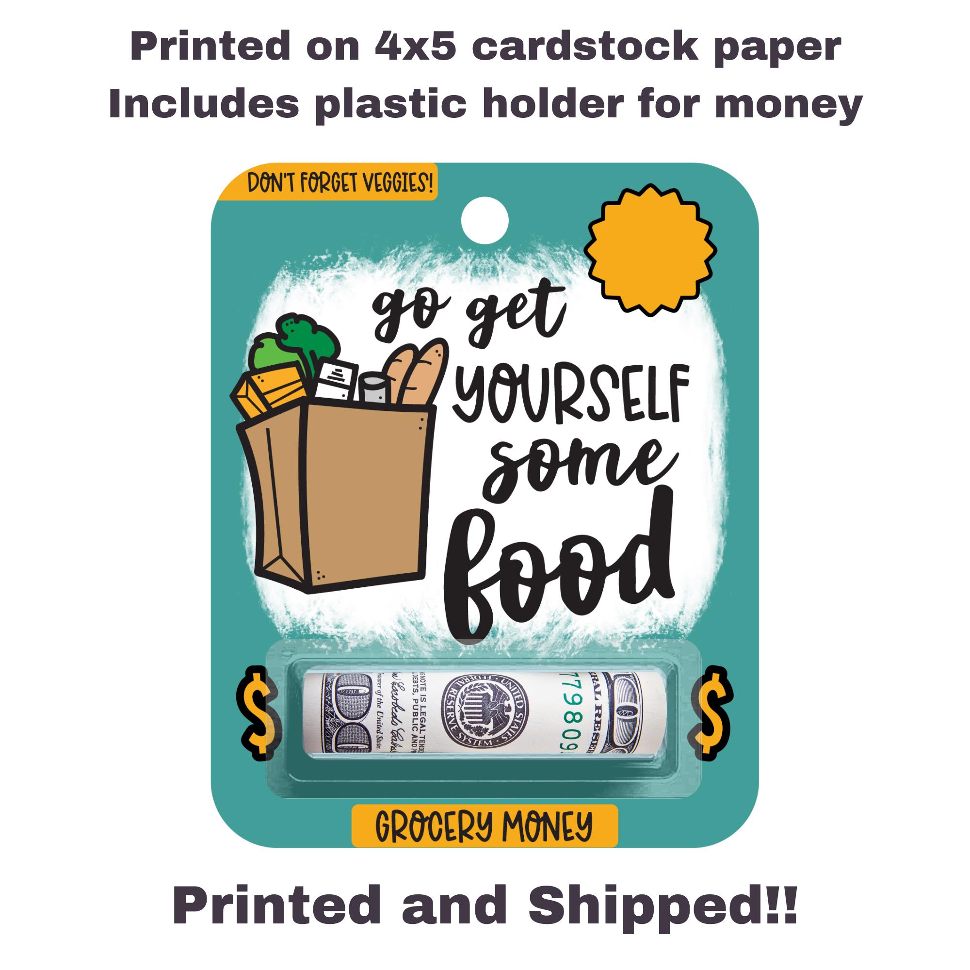 Go Get Yourself Some Food Food Gift Card Money Card Gift Card Cash Card Extra Help Money Card