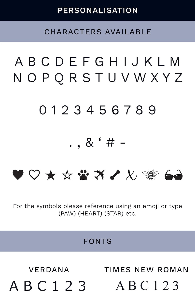 May include: A chart showing the characters, numbers, and symbols available for personalization. The fonts Verdana and Times New Roman are shown with the letters A, B, C, 1, 2, and 3.